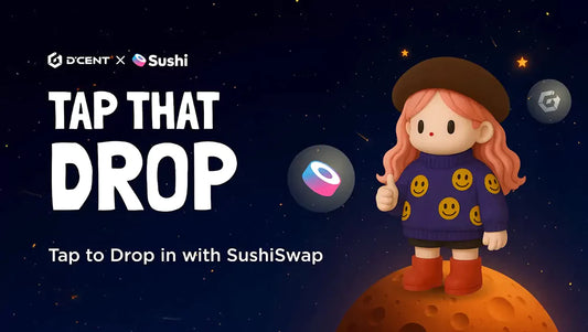Tap That Drop: Drop #6 – SushiSwap 캠페인 소개